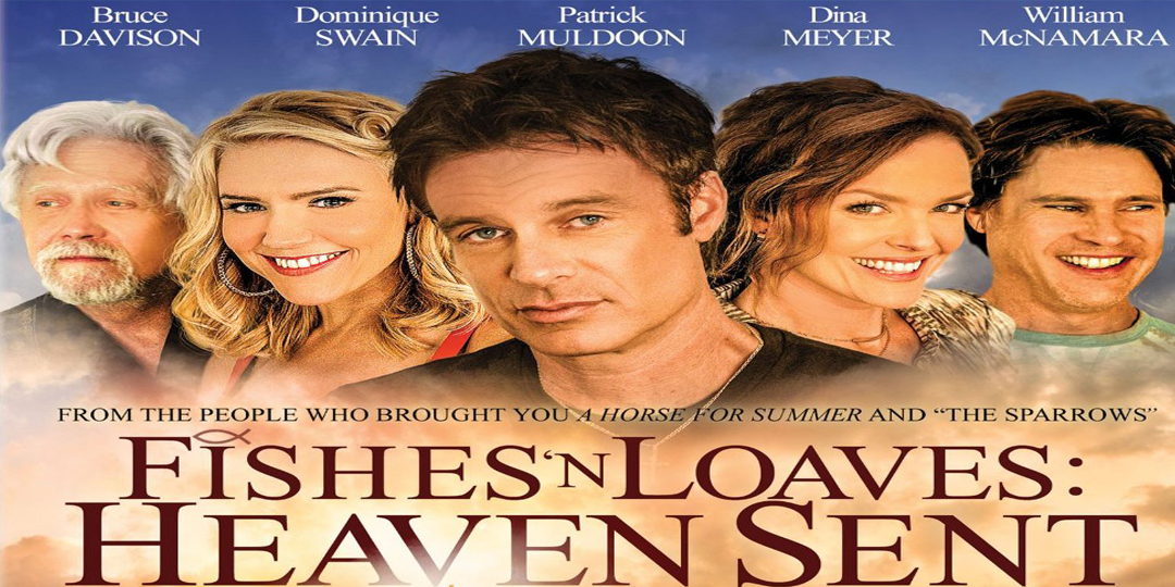 RELEASED: Fishes N’ Loaves: Heaven Sent | Dina Meyer Official Website